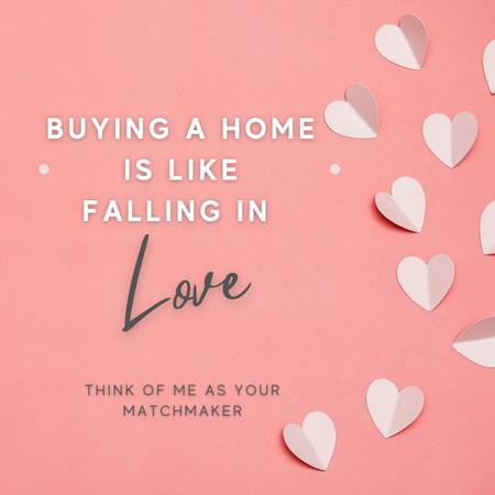 Buying a Home is Like Falling In Love